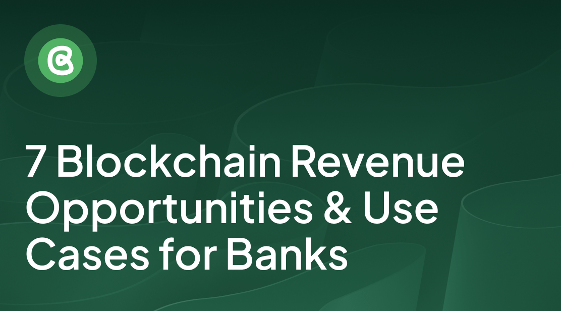 Top 7 Blockchain Use Cases & Revenue Opportunities for Banks