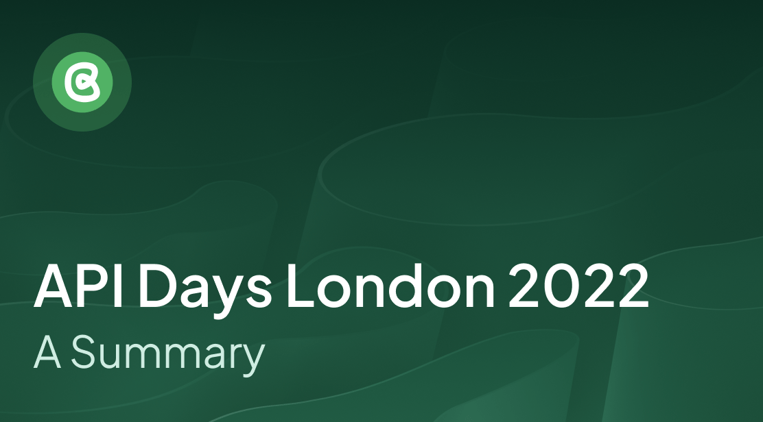 Key Takeaways from API Days London 2022