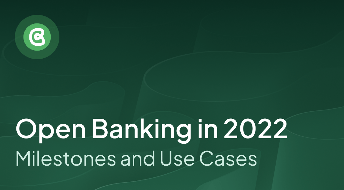 Open Banking in 2022 – Milestones and Use Cases