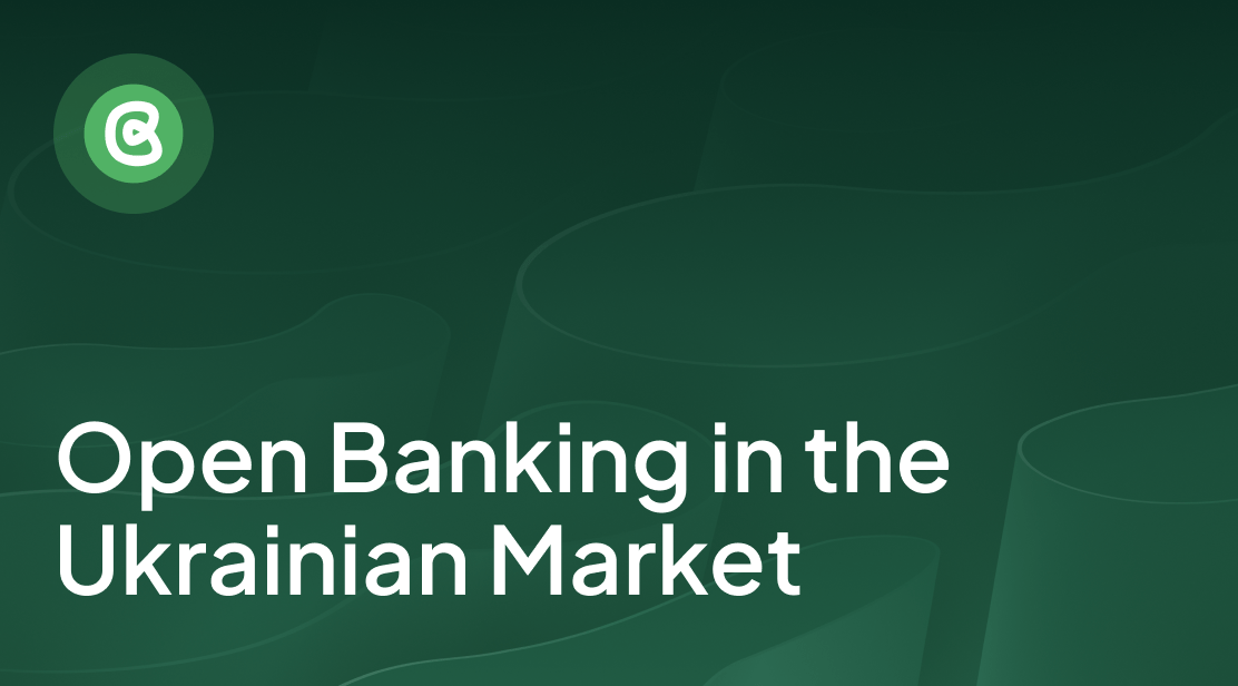 Open Banking in the Ukrainian market: An Opportunity for banks