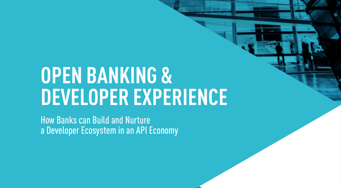 Open Banking & Developer Experience – How to Build and Nurture a Developer Ecosystem