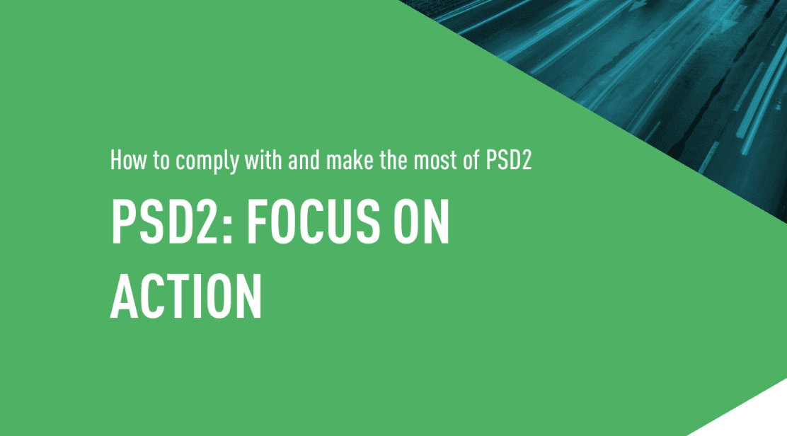 PSD2: Focus on Action