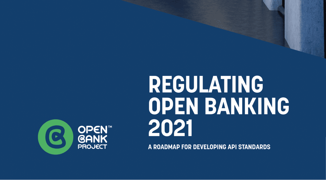 Regulating Open Banking 2021: Roadmap for Developing Open Banking API Standards
